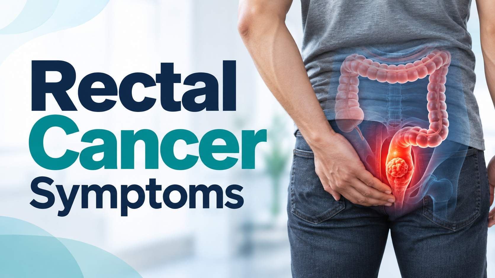 Rectal Cancer Symptoms